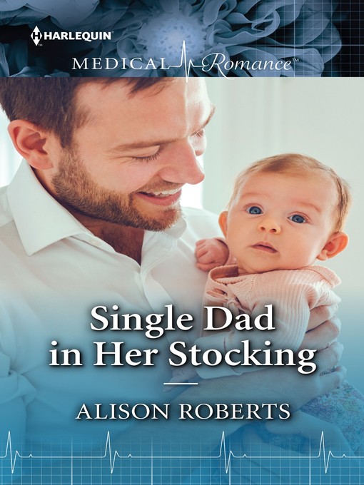Title details for Single Dad in Her Stocking by Alison Roberts - Available